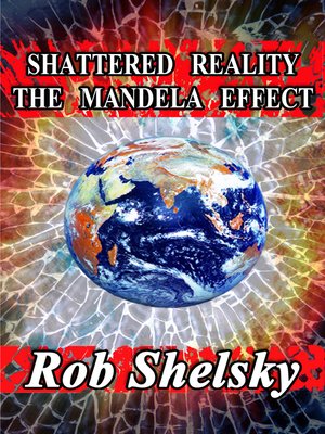 cover image of Shattered Reality the Mandela Effect